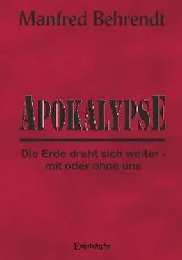 Manfred Behrendt Apokalypse: Die Erde dreht sich weiter - mit oder ohne uns обложка книги