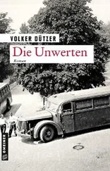 Volker Dützer - Die Unwerten