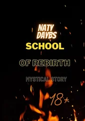 Naty Daybs - School of Rebirth. Mystical Story