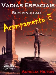 Aurelia Hilton - Vadias Espaciais - Bem-Vindo Ao Acampamento E