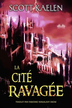 Scott Kaelen La Cité Ravagée обложка книги