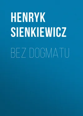 Henryk Sienkiewicz Bez dogmatu