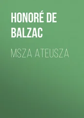 Honoré de Balzac - Msza ateusza