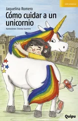 Jaquelina Romero - Cómo cuidar a un unicornio