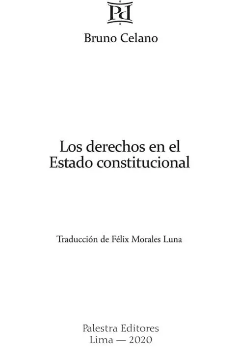 LOS DERECHOS EN EL ESTADO CONSTITUCIONAL Bruno Celano Primera edición - фото 1