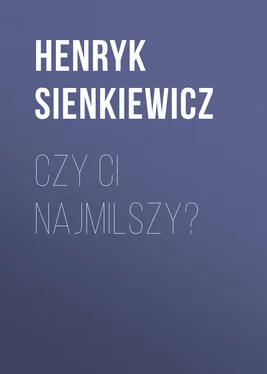 Henryk Sienkiewicz Czy ci najmilszy? обложка книги