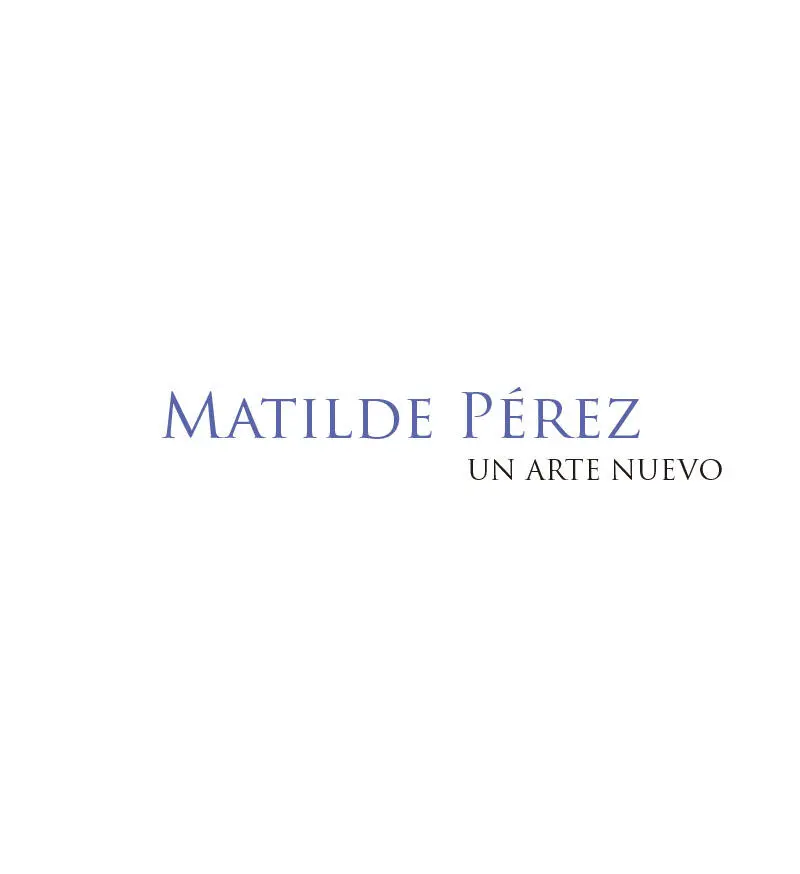 Matilde Pérez Un arte nuevo Colección Mujeres Chilenas Isabel Ossa Guzmán - фото 1