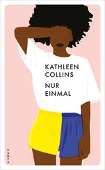 Kathleen Collins - Nur einmal