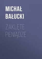 Michał Bałucki - Zaklęte pieniądze