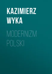 Kazimierz Wyka - Modernizm polski