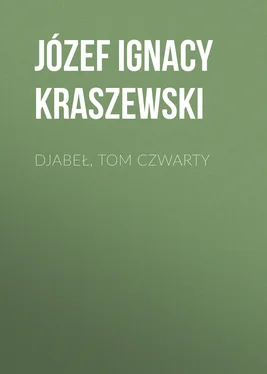 Józef Kraszewski Djabeł, tom czwarty обложка книги