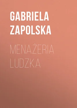 Gabriela Zapolska Menażeria ludzka