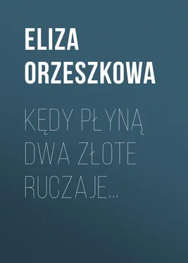 Eliza Orzeszkowa Kędy płyną dwa złote ruczaje… обложка книги