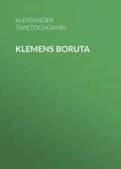 Aleksander Świętochowski - Klemens Boruta