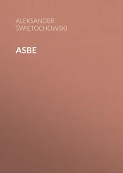 Aleksander Świętochowski - Asbe