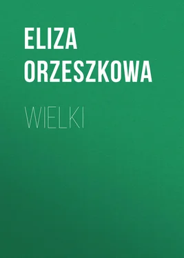 Eliza Orzeszkowa Wielki