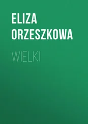 Eliza Orzeszkowa - Wielki