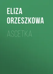 Eliza Orzeszkowa - Ascetka