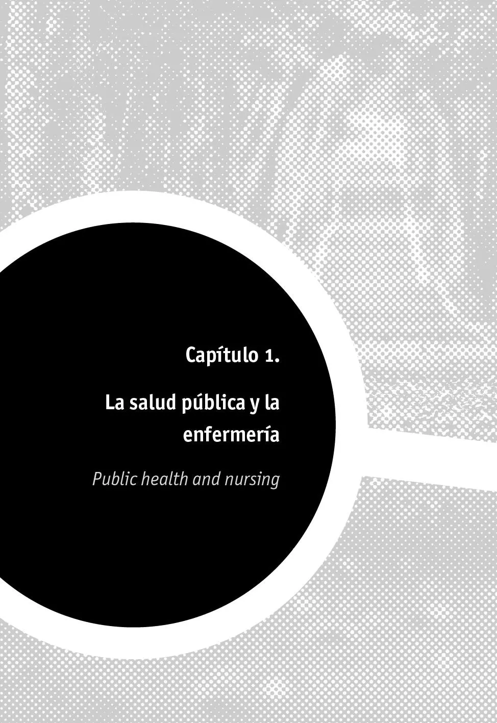 Capítulo 1 La salud pública y la enfermería Public health and nursing El saber - фото 4