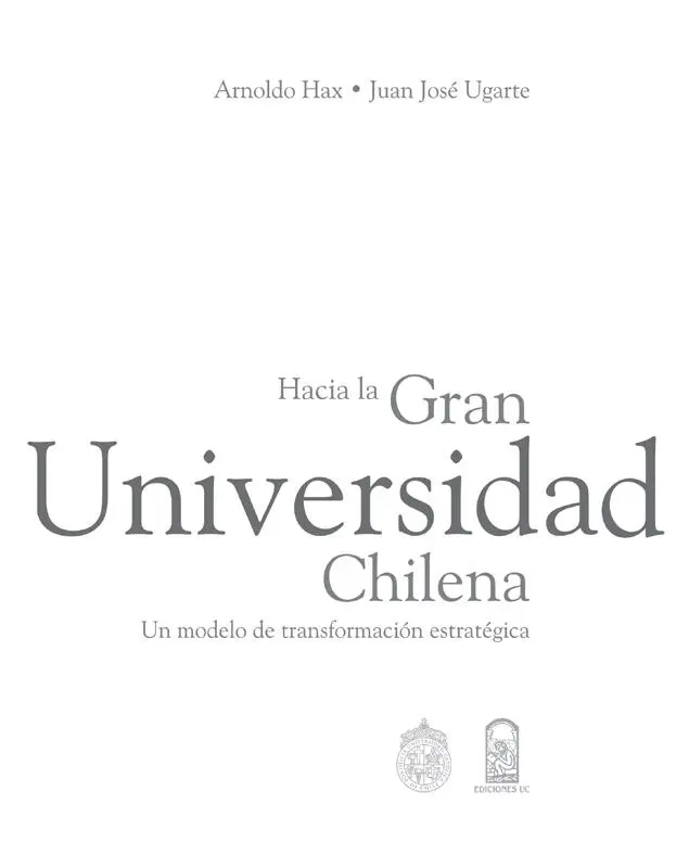 Índice Capítulo 1 Introducción Capítulo 2 Qué es una Gran Universidad y - фото 2