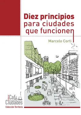 Marcelo Corti Diez principios para ciudades que funcionen обложка книги