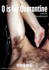 Saxon Boulevard - Q is for Quarantine