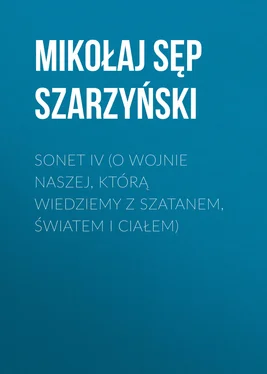 Mikołaj Szarzyński Sonet IV (O wojnie naszej, którą wiedziemy z szatanem, światem i ciałem) обложка книги