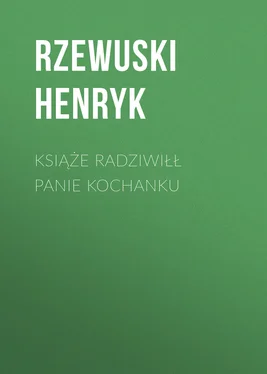 Rzewuski Henryk Książe Radziwiłł Panie Kochanku обложка книги