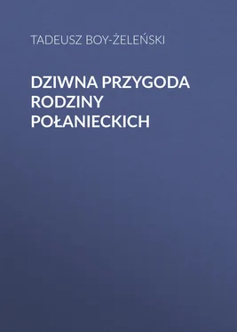 Tadeusz Boy-Żeleński Dziwna przygoda rodziny Połanieckich обложка книги