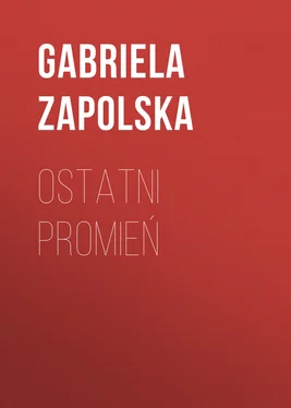 Gabriela Zapolska Ostatni promień обложка книги