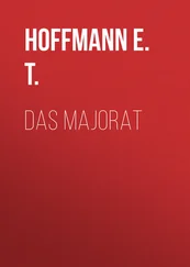 Hoffmann E. - Das Majorat