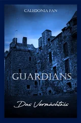 Caledonia Fan - GUARDIANS - Das Vermächtnis