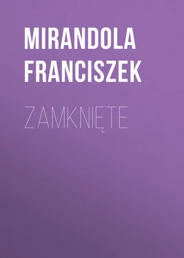 Mirandola Franciszek Zamknięte обложка книги