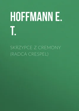 Hoffmann E. Skrzypce z Cremony (Radca Crespel) обложка книги