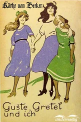Käthe van Beeker - Guste, Gretel und ich