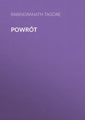 Rabindranath Tagore - Powrót