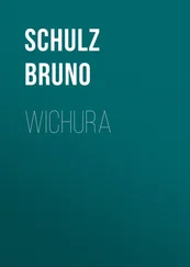 Schulz Bruno - Wichura