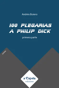 Andrés Boiero 100 plegarias a Philip Dick обложка книги