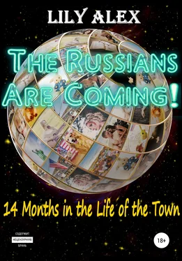 Lily Alex The Russians are Coming!, 14 Months in the Life of the Town обложка книги