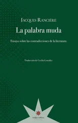 Jacques Ranciere - La palabra muda
