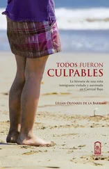 Lilian Olivares de la Barra - Todos fueron culpables