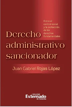 Juan Gabriel Rojas López Derecho administrativo sancionador обложка книги