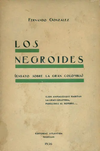 PORTADA DE LA PRIMERA EDICIÓN MEDELLÍN EDITORIAL ATLÁNTIDA MAYO DE 1936 - фото 2