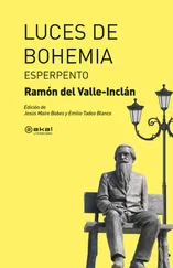 Ramón María del Valle-Inclán - Luces de Bohemia
