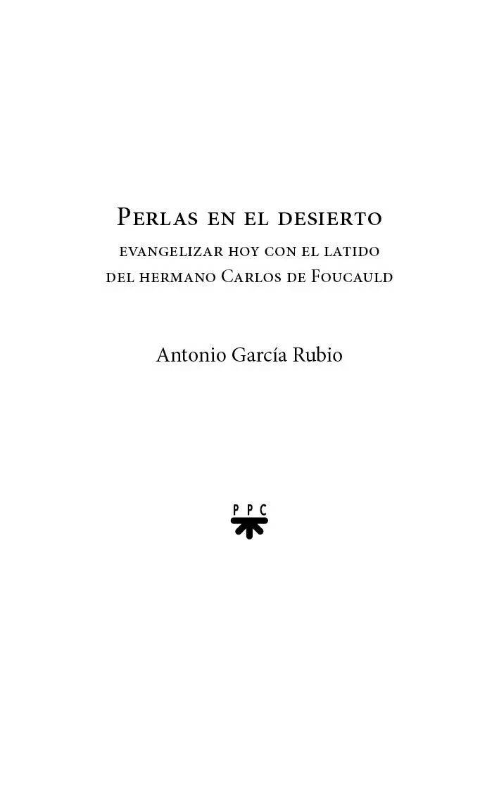 A quienes inspiraron este libro Pablo dOrs Juan Martín Velasco Suso y la - фото 1