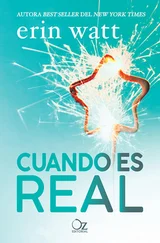 Erin Watt - Cuando es real