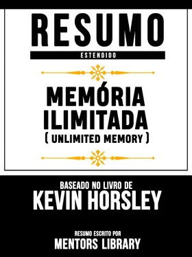 Mentors Library Resumo Estendido: Memória Ilimitada (Unlimited Memory) - Baseado No Livro De Kevin Horsley обложка книги
