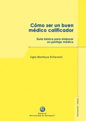 Ligia Montoya Echeverri - Cómo ser un buen médico calificador
