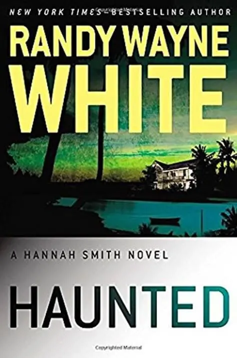 Randy Wayne White Haunted The third book in the Hannah Smith series 2014 - фото 1