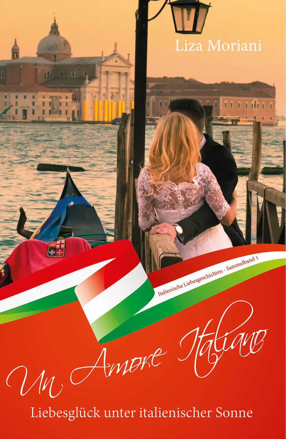 o Liebesglück unter italienischer Sonne Un Amore Italiano Sammelband 1 Eine - фото 1